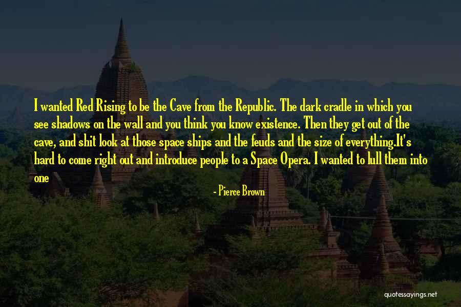 Introduce Quotes By Pierce Brown Introduce Quotes By Pierce Brown