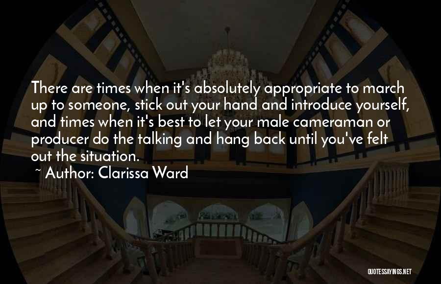 Introduce Yourself Quotes By Clarissa Ward