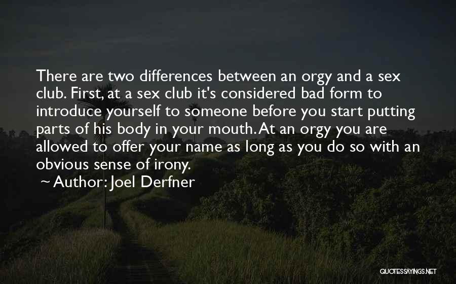 Introduce Yourself Quotes By Joel Derfner