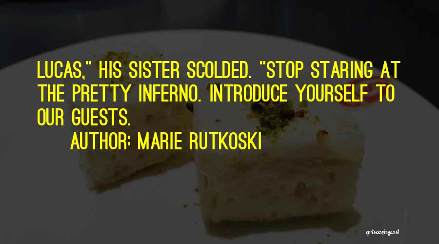 Introduce Yourself Quotes By Marie Rutkoski