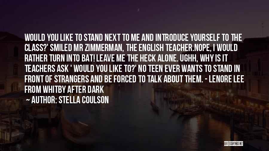 Introduce Yourself Quotes By Stella Coulson