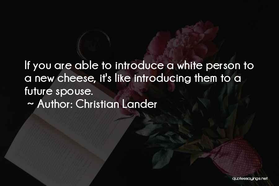 Introducing New Quotes By Christian Lander