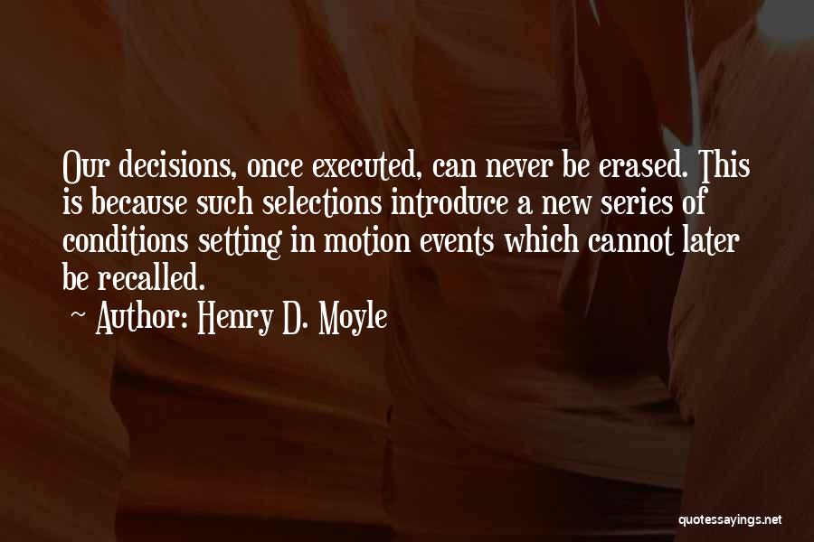 Introducing New Quotes By Henry D. Moyle
