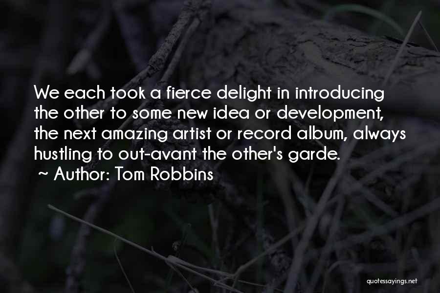 Introducing New Quotes By Tom Robbins
