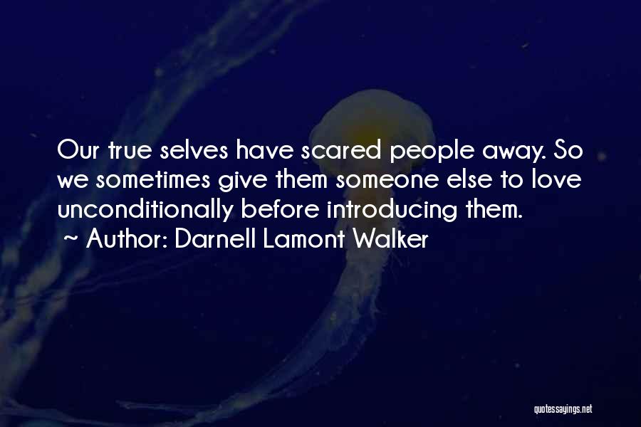 Introducing Someone Quotes By Darnell Lamont Walker