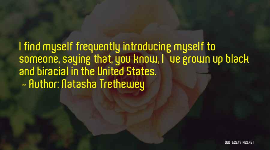 Introducing Someone Quotes By Natasha Trethewey