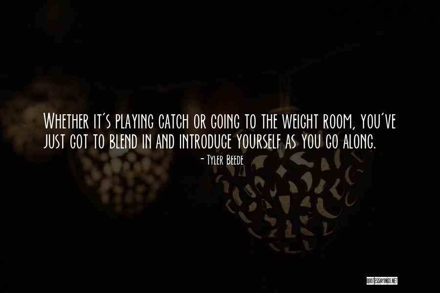Introducing Yourself Quotes By Tyler Beede Introducing Yourself Quotes By Tyler Beede