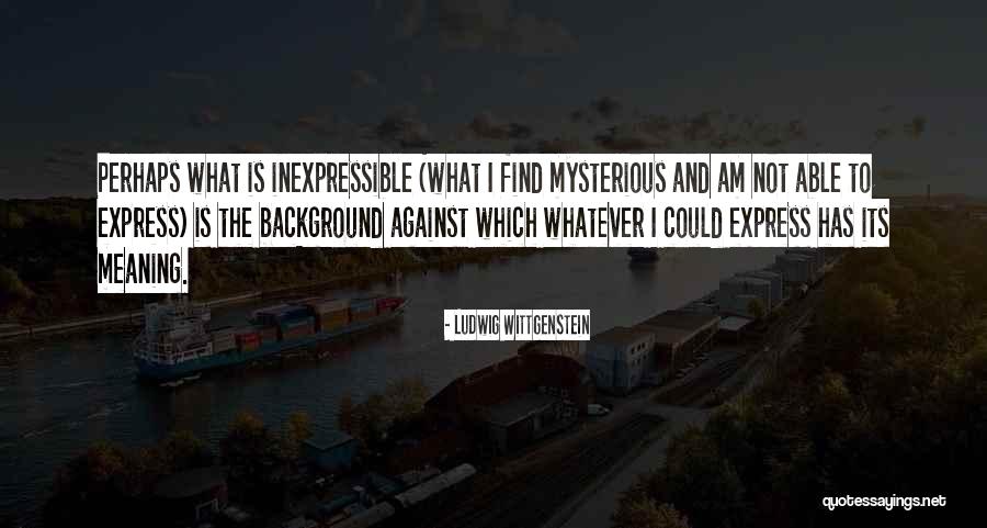 Introducir Preterite Quotes By Ludwig Wittgenstein Introducir Preterite Quotes By Ludwig Wittgenstein