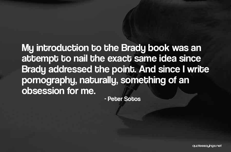 Introduction Quotes By Peter Sotos