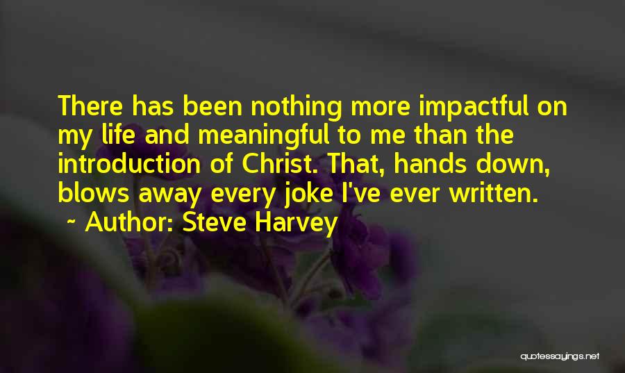 Introduction Quotes By Steve Harvey