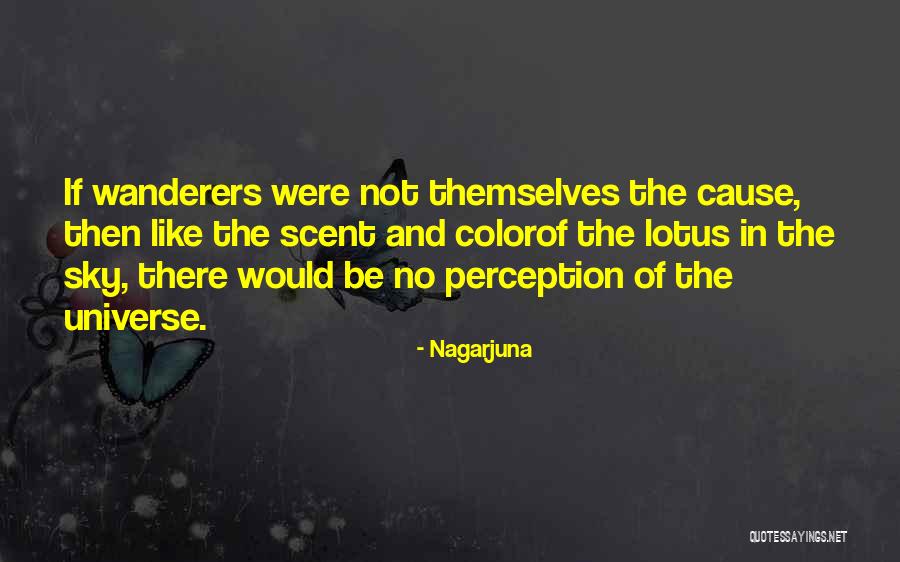 Introduction To The Middle Way Quotes By Nagarjuna Introduction To The Middle Way Quotes By Nagarjuna