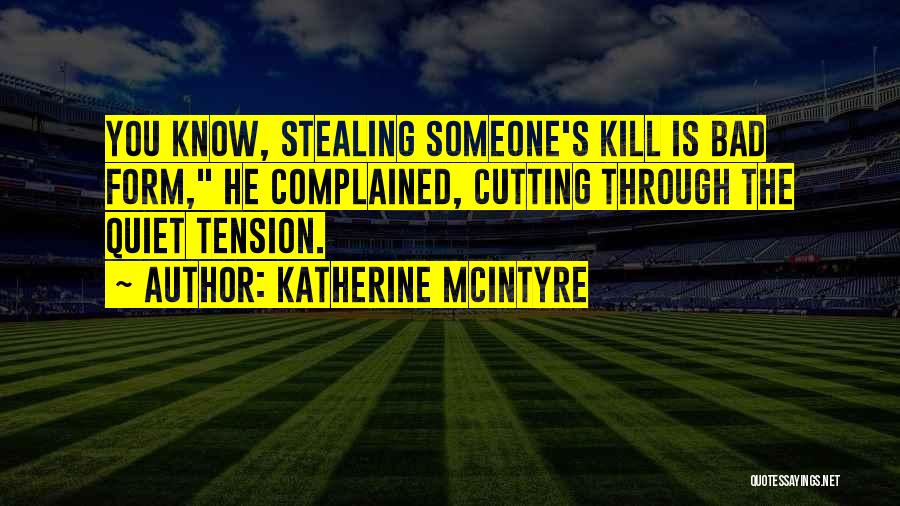 Introductions Quotes By Katherine McIntyre