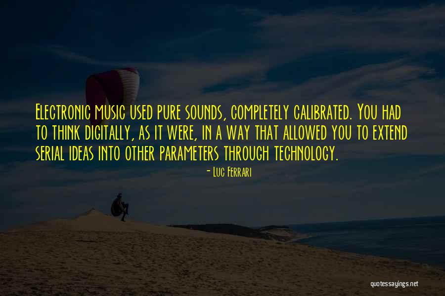 Introductory Discourse Quotes By Luc Ferrari Introductory Discourse Quotes By Luc Ferrari