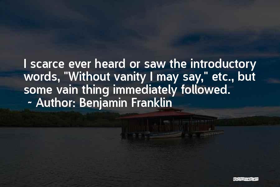 Introductory Quotes By Benjamin Franklin