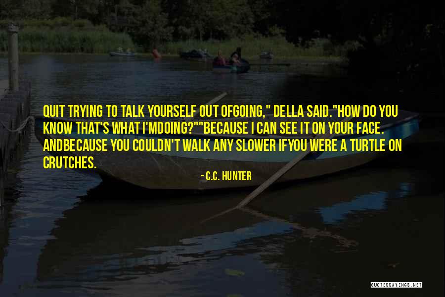 Introibo Ad Quotes By C.C. Hunter Introibo Ad Quotes By C.C. Hunter