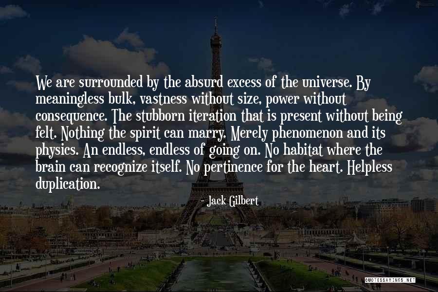 Introjection And Internalization Quotes By Jack Gilbert Introjection And Internalization Quotes By Jack Gilbert