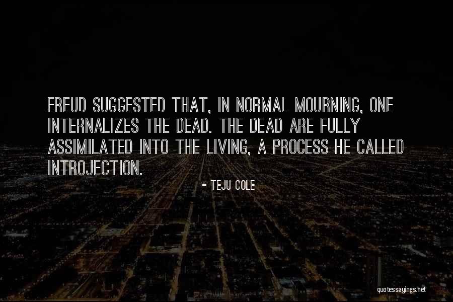 Introjection Quotes By Teju Cole Introjection Quotes By Teju Cole