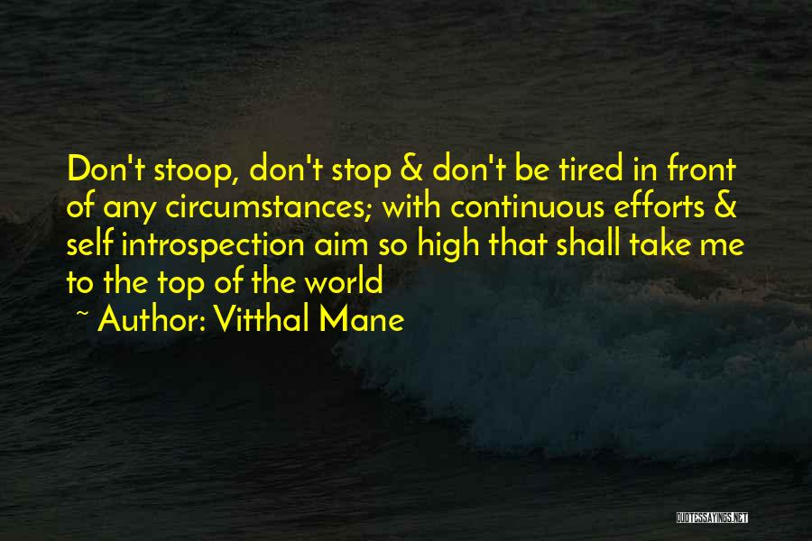 Introspection Quotes By Vitthal Mane