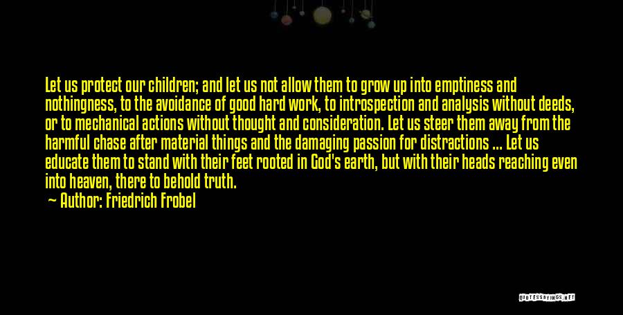 Introspection Self Analysis Quotes By Friedrich Frobel