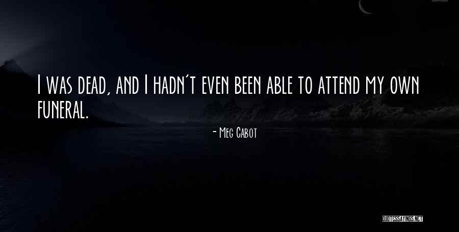 Introspective In A Sentence Quotes By Meg Cabot Introspective In A Sentence Quotes By Meg Cabot