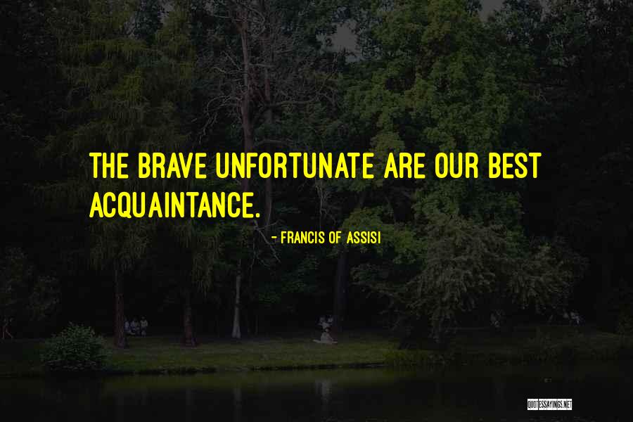 Introspective Questions Quotes By Francis Of Assisi Introspective Questions Quotes By Francis Of Assisi