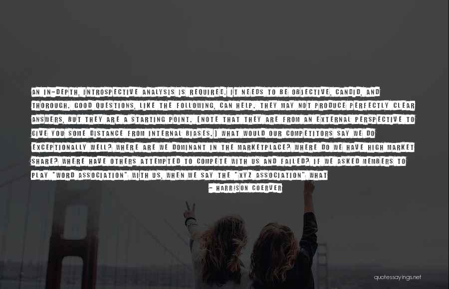 Introspective Questions Quotes By Harrison Coerver Introspective Questions Quotes By Harrison Coerver