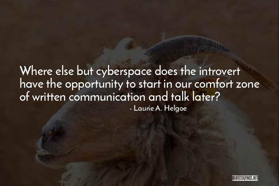 Introversion Me Quotes By Laurie A. Helgoe Introversion Me Quotes By Laurie A. Helgoe