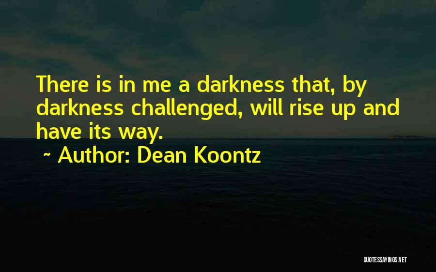 Introverso Quotes By Dean Koontz