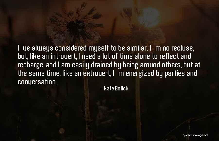 Introvert And Extrovert Quotes By Kate Bolick