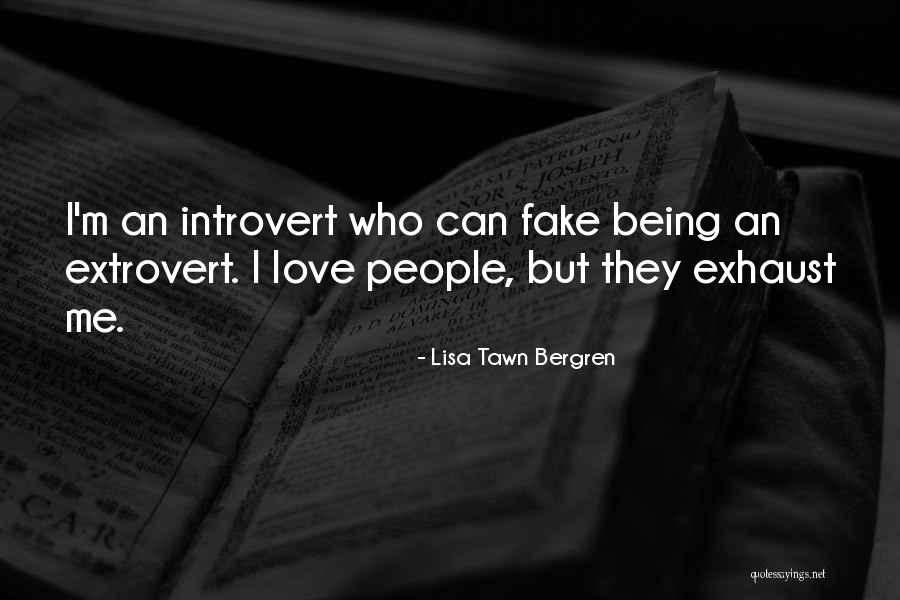 Introvert Or Extrovert Quotes By Lisa Tawn Bergren Introvert Or Extrovert Quotes By Lisa Tawn Bergren