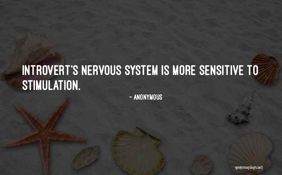Introvert Quotes By Anonymous