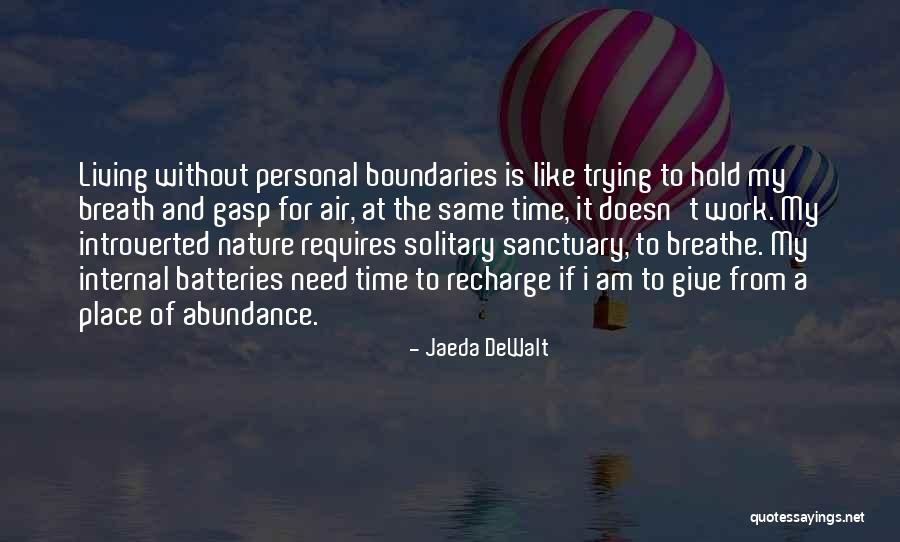 Introvert Quotes By Jaeda DeWalt Introvert Quotes By Jaeda DeWalt