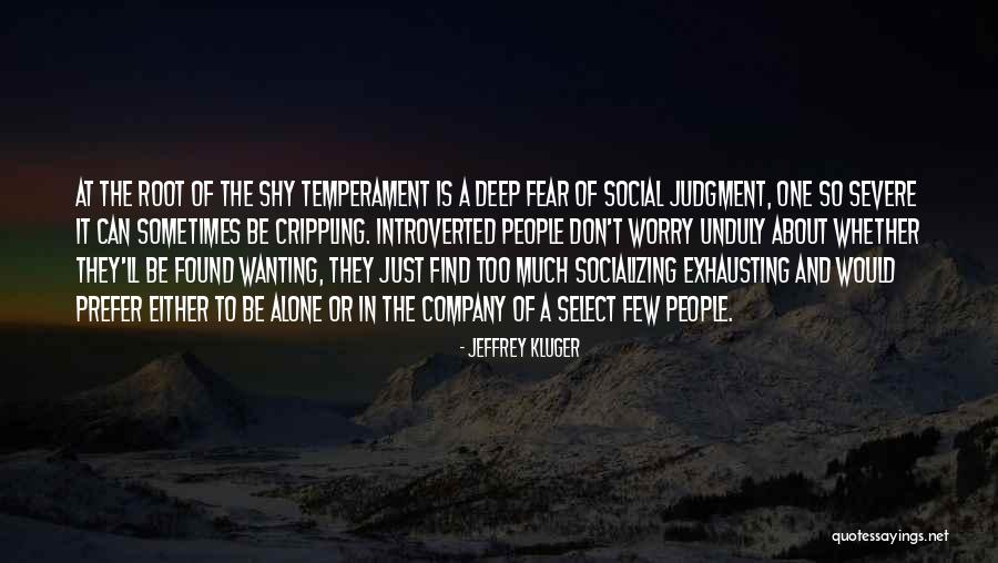 Introverted But Not Shy Quotes By Jeffrey Kluger Introverted But Not Shy Quotes By Jeffrey Kluger