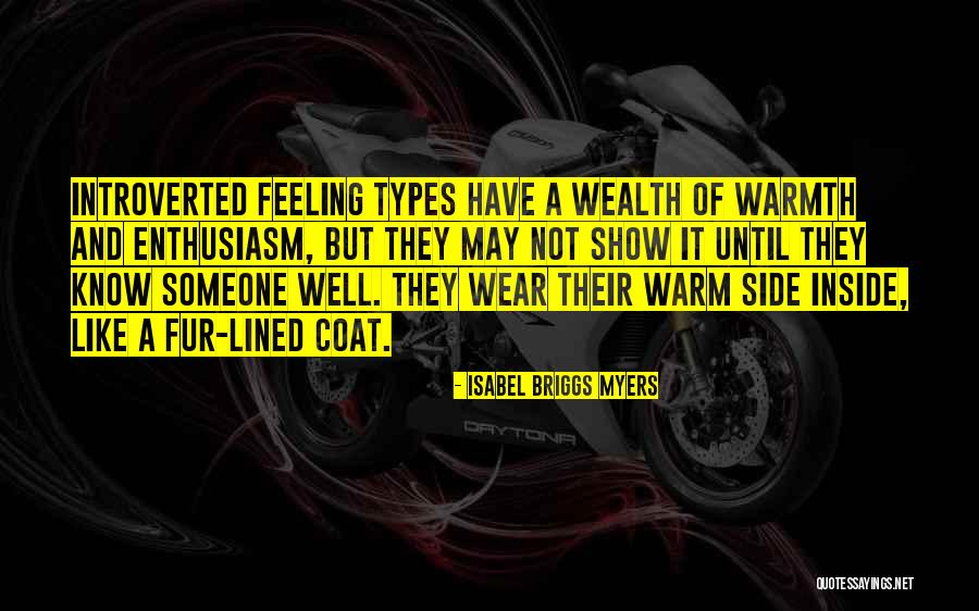 Introverted Quotes By Isabel Briggs Myers Introverted Quotes By Isabel Briggs Myers