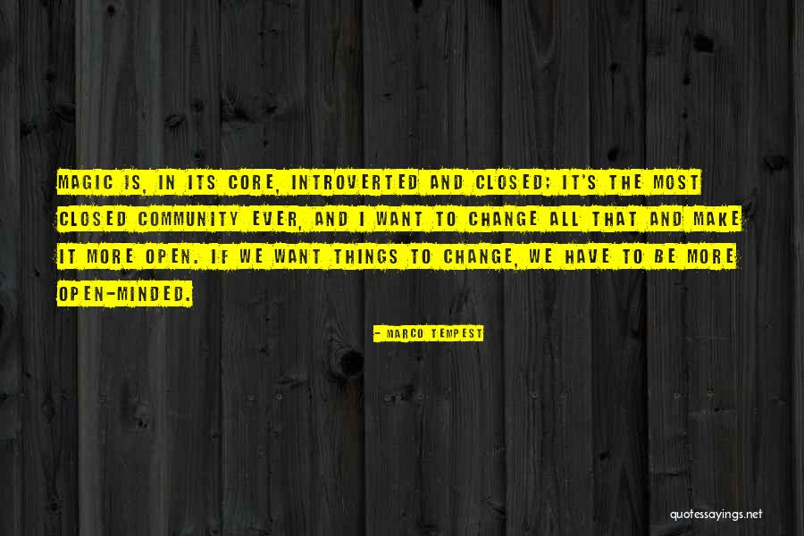 Introverted Quotes By Marco Tempest Introverted Quotes By Marco Tempest