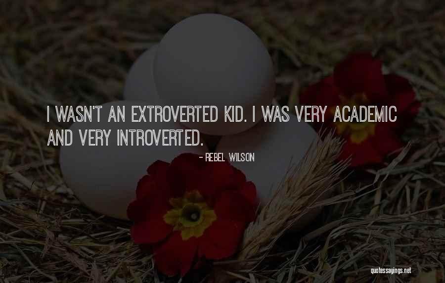 Introverted Quotes By Rebel Wilson Introverted Quotes By Rebel Wilson