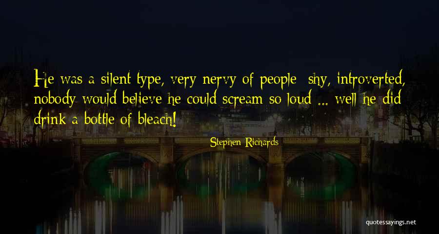 Introverted Quotes By Stephen Richards Introverted Quotes By Stephen Richards
