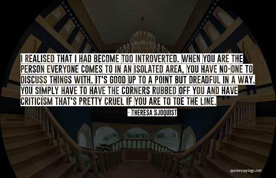 Introverted Quotes By Theresa Sjoquist Introverted Quotes By Theresa Sjoquist