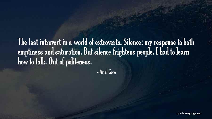 Introverts And Extroverts Quotes By Ariel Gore