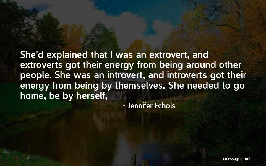 Introverts And Extroverts Quotes By Jennifer Echols