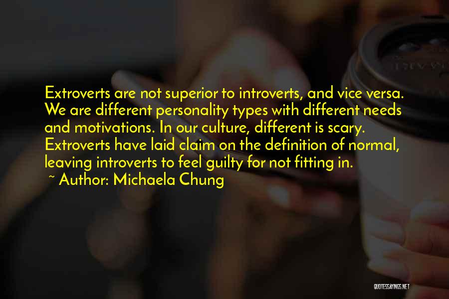 Introverts And Extroverts Quotes By Michaela Chung