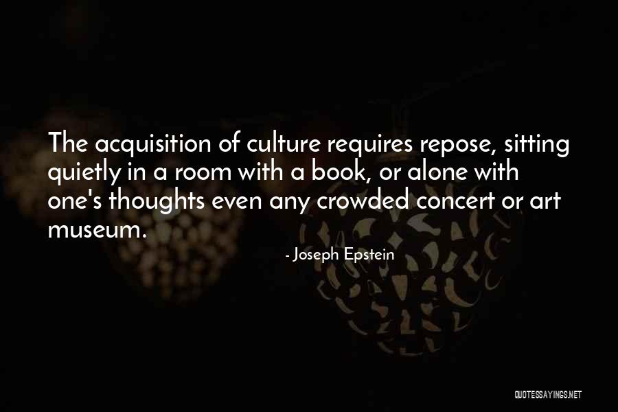 Introverts And Solitude Quotes By Joseph Epstein Introverts And Solitude Quotes By Joseph Epstein