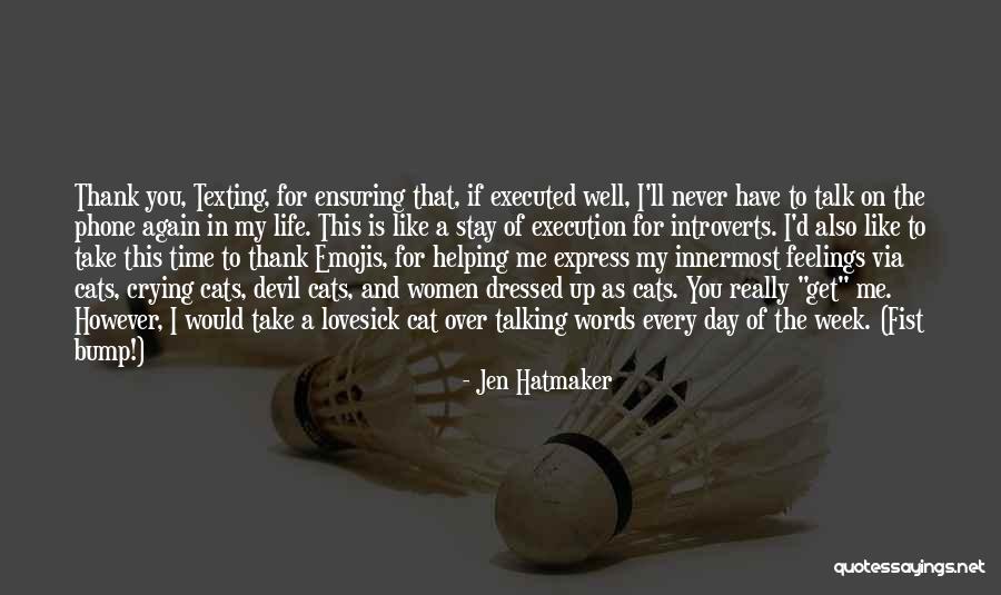 Introverts And Texting Quotes By Jen Hatmaker