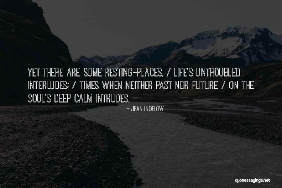 Intrudes Quotes By Jean Ingelow Intrudes Quotes By Jean Ingelow