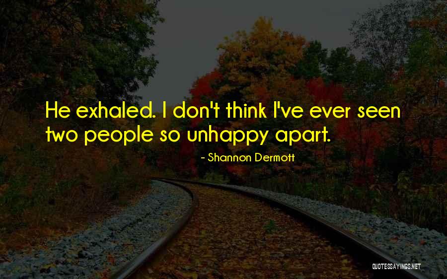 Intrudes Suddenly Quotes By Shannon Dermott Intrudes Suddenly Quotes By Shannon Dermott