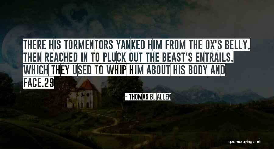 Intrudes Suddenly Quotes By Thomas B. Allen Intrudes Suddenly Quotes By Thomas B. Allen