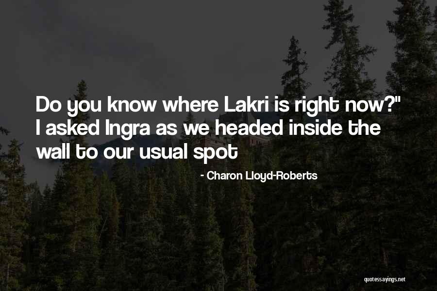 Intruro Quotes By Charon Lloyd-Roberts Intruro Quotes By Charon Lloyd-Roberts