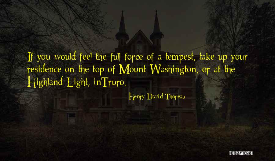 Intruro Quotes By Henry David Thoreau Intruro Quotes By Henry David Thoreau