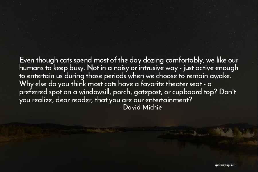 Intrusive Quotes By David Michie Intrusive Quotes By David Michie