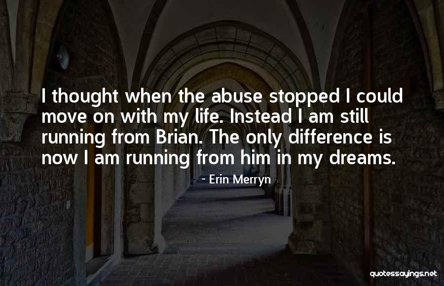 Intrusive Thoughts Quotes By Erin Merryn Intrusive Thoughts Quotes By Erin Merryn